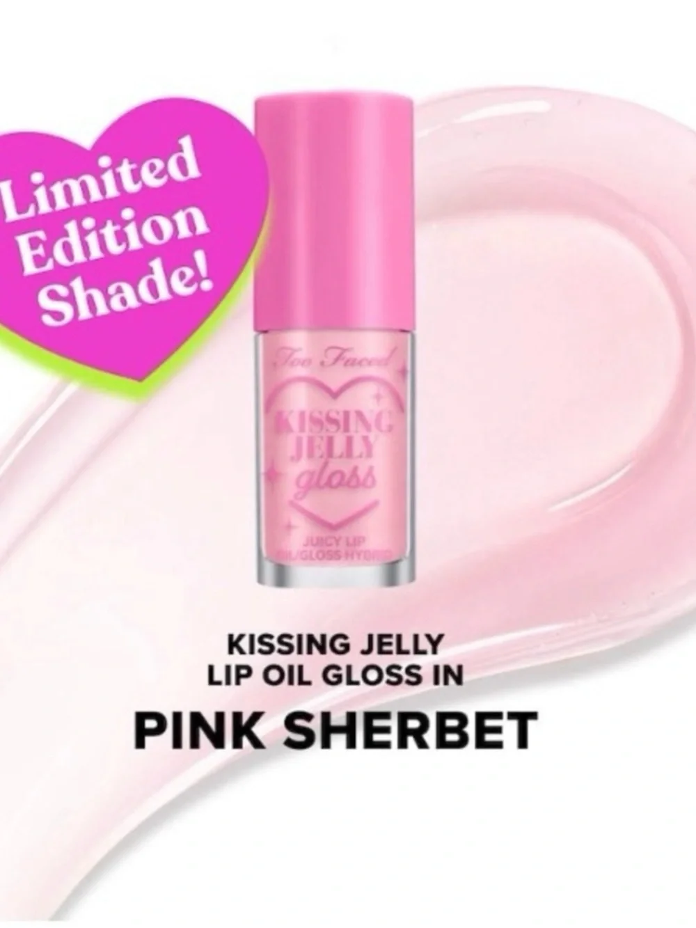 Too Faced Kissing Jelly Gloss Pink Sherbet Juicy Lip Oil/Gloss Limited Edition